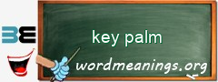 WordMeaning blackboard for key palm